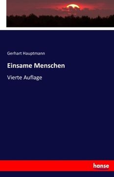 portada Einsame Menschen: Vierte Auflage (German Edition)