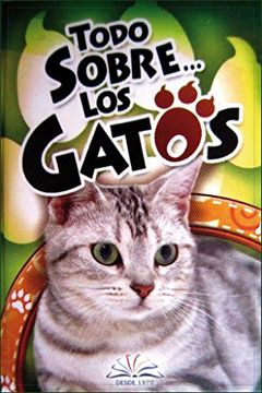 portada Todo Sobre los Gatos (Mini Libro) (in Spanish)
