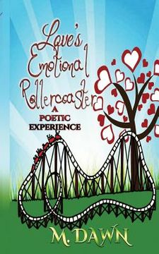 portada Loves Emotional Rollercoaster: A poetic experience (in English)
