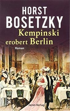 portada Kempinski Erobert Berlin: Roman (en Alemán)