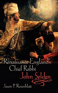 portada Renaissance England's Chief Rabbi: John Selden (en Inglés)