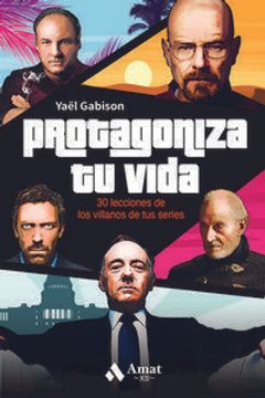 portada Protagoniza tu Vida 30: Lecciones de los Villanos de tus Series (in Spanish)