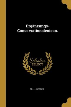 portada Ergänzungs-Conservationslexicon. (en Alemán)