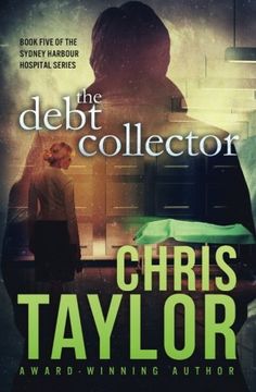 portada The Debt Collector: Volume 5 (The Sydney Harbour Hospital Series)
