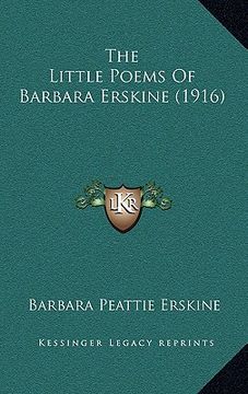 portada the little poems of barbara erskine (1916) (en Inglés)