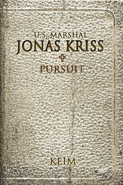 portada U.S. Marshal, Jonas Kriss: Pursuit (en Inglés)