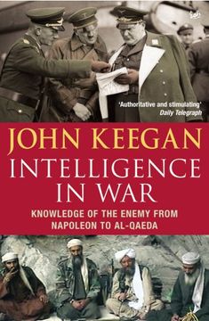 portada Intelligence In War: Knowledge of the Enemy from Napoleon to Al-Qaeda