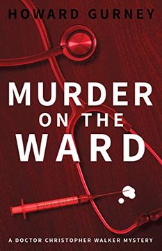 portada Murder on the Ward: Dr Christopher Walker Medical Murder Mystery Book 1 (in English)