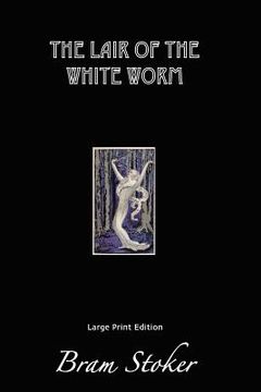 portada The Lair of the White Worm: The Garden of Evil (en Inglés)