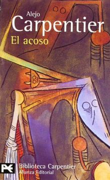 portada El Acoso (el Libro de Bolsillo - Bibliotecas de Autor - Biblioteca Carpentier) (in Spanish)