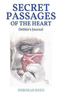 portada Secret Passages of the Heart: Debbie'S Journal (en Inglés)