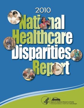 portada National Healthcare Disparities Report, 2010 (in English)