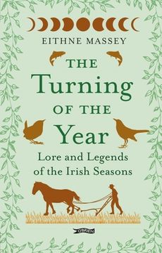 portada The Turning of the Year: Lore and Legends of the Irish Seasons (in English)