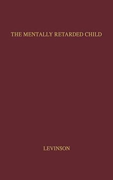 portada The Mentally Retarded Child (en Inglés)