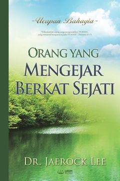 portada Orang yang Mengejar Berkat Sejati: A Man Who Pursues True Blessing (Indonesian) (in Indonesio)