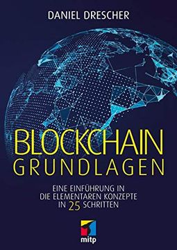 portada Blockchain Grundlagen: Eine Einführung in die Elementaren Konzepte in 25 Schritten (Mitp Business) (in German)