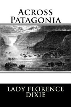 portada Across Patagonia (en Inglés)