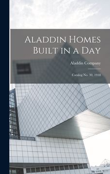 portada Aladdin Homes Built in a Day: Catalog no. 30, 1918 (en Inglés)