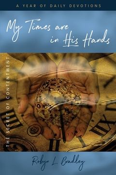 portada My Times are in His Hands: The Secret of Contentment (in English)