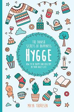 portada Hygge: The Danish Secrets of Happiness: How to be Happy and Healthy in Your Daily Life. (Hygge and Lagom)
