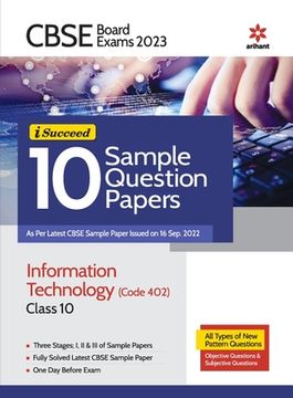 portada CBSE Board Exams 2023 I-Succeed 10 Sample Question Papers Information Technology (402) Class 10 (en Inglés)