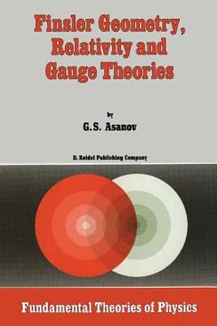 portada Finsler Geometry, Relativity and Gauge Theories (in English)