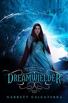 portada Dreamwielder: The Dreamwielder Chronicles - Book one (in English)