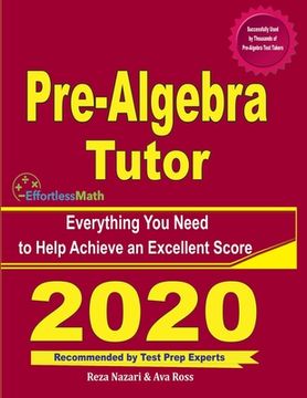 portada Pre-Algebra Tutor: Everything You Need to Help Achieve an Excellent Score (in English)
