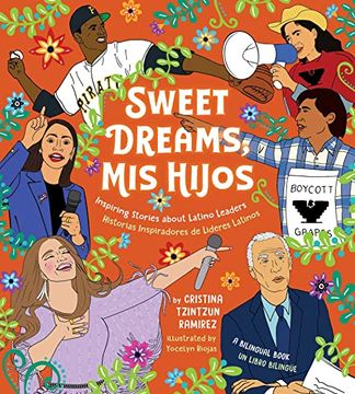 portada Sweet Dreams, mis Hijos: Inspiring Bedtime Stories About Latino Leaders (in English)