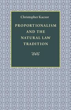 portada proportionalism and the natural law tradition (en Inglés)