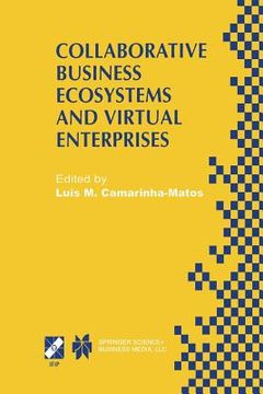 portada Collaborative Business Ecosystems and Virtual Enterprises: Ifip Tc5 / Wg5.5 Third Working Conference on Infrastructures for Virtual Enterprises (Pro-V