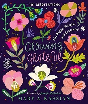 portada Growing Grateful: Live Happy, Peaceful, and Contented (en Inglés)