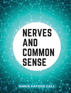 portada Nerves and Common Sense: Habits and Consequences (en Inglés)