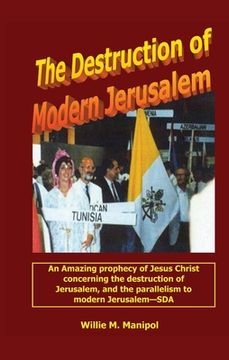 portada The Destruction of Modern Jerusalem (en Inglés)