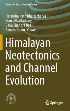 portada Himalayan Neotectonics and Channel Evolution (in English)