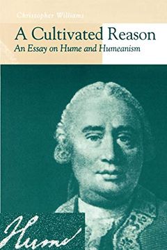 portada A Cultivated Reason: An Essay on Hume and Humeanism (en Inglés)