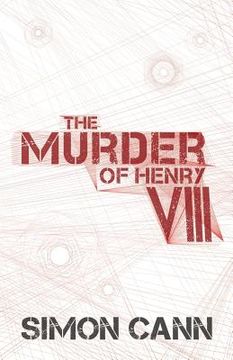 portada The Murder of Henry VIII (en Inglés)