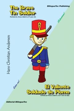 portada The Brave Tin Soldier - El Valiente Soldado de Plomo: A Bilingual Story Book