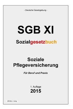 portada Sozialgesetzbuch (SGB XI): Soziale Pflegeversicherung (in German)