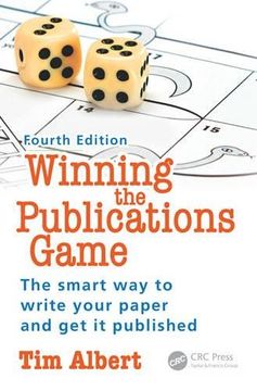 portada Winning the Publications Game: The smart way to write your paper and get it published, Fourth Edition