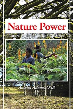 portada Nature Power: Natural Medicine in Tropical Africa (en Inglés)