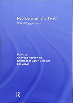 portada Neoliberalism and Terror: Critical Engagements (en Inglés)