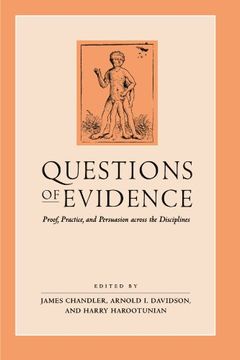 portada Questions of Evidence: Proof, Practice, and Persuasion Across the Disciplines (a Critical Inquiry Book) (en Inglés)