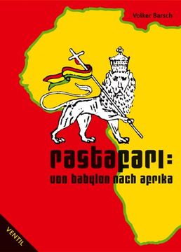 portada Rastafari: Von Babylon nach Afrika. Geschichte, Hintergründe und Werte der Rasta-Bewegung (in German)