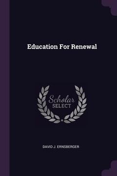 portada Education For Renewal (en Inglés)
