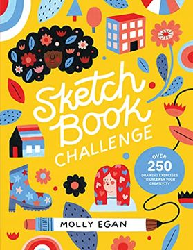 portada Sketchbook Challenge: Over 250 Drawing Exercises to Unleash Your Creativity (en Inglés)