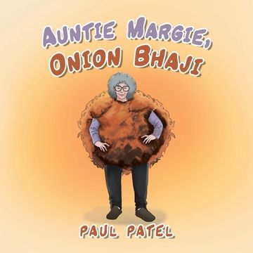 portada Auntie Margie, Onion Bhaji (en Inglés)