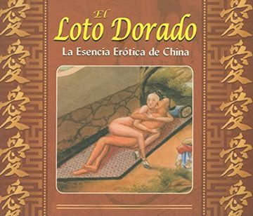 portada El Loto Dorado: La Esencia Erotica de China (in Spanish)