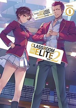 portada Classroom of the Elite: Year 2 (Light Novel) Vol. 6 