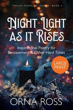 portada Night Light As It Rises: Inspirational Poetry for Bereavement and Other Hard Times